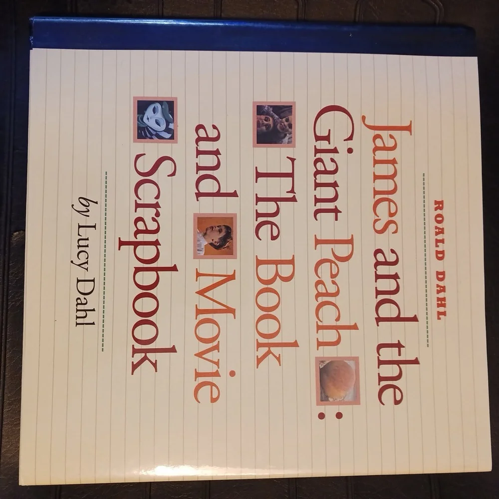 James and the Giant Peach Book and Movie Scrapbook 1996
